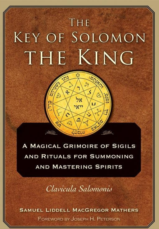 The Key of Solomon the King by S.L. Mathers (pub. Weiser)