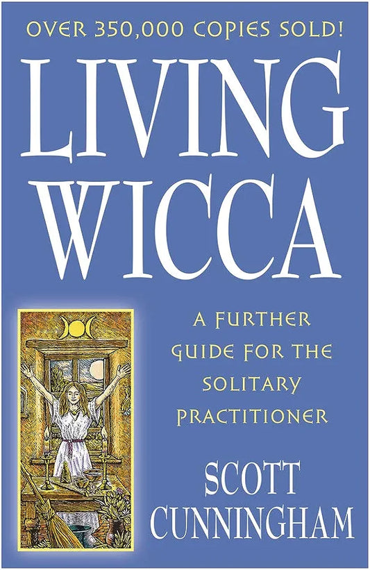 Living Wicca by Scott Cunningham