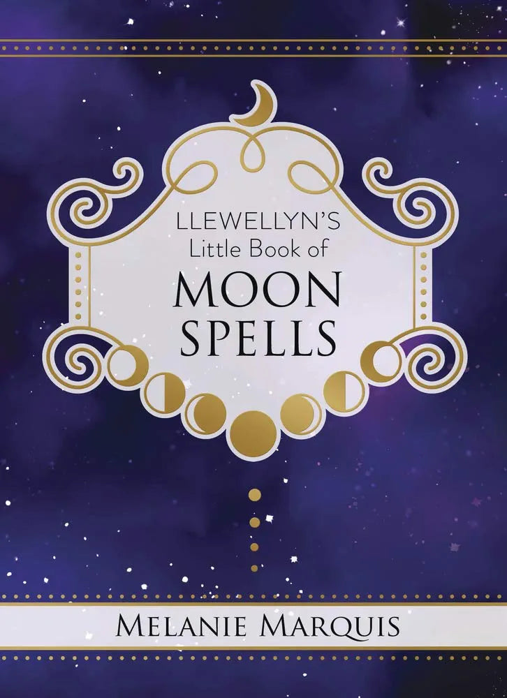 Llewellyn's Little Book of Moon Spells by Melanie Marquis