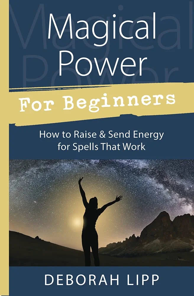 Magical Power for Beginners by Deborah Lipp