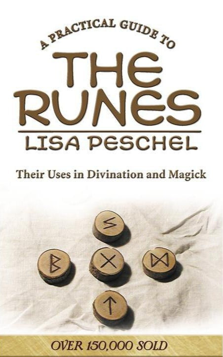 A Practical Guide to the Runes by Lisa Peschel