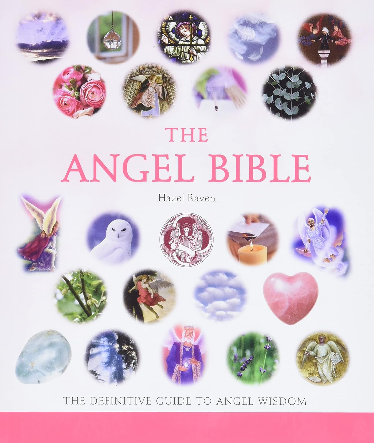 The Angel Bible by Hazel Raven