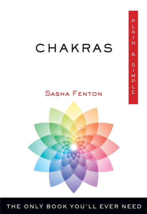 Chakras Plain & Simple by Sasha Fenton