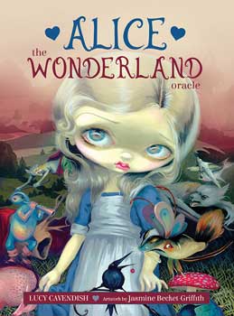 Alice the Wonderland Oracle by Cavendish & Griffith