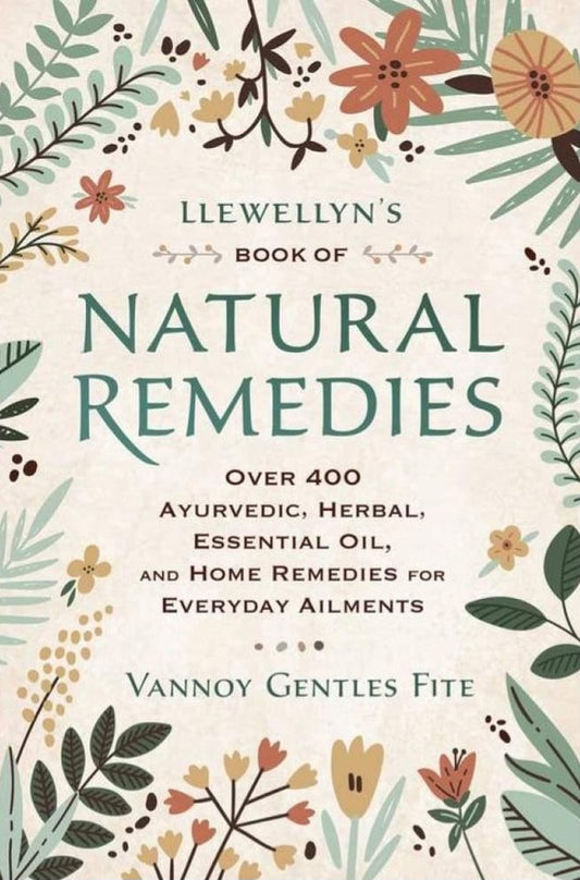 Llewellyn's Book of Natural Remedies by Vannoy Gentles Fite