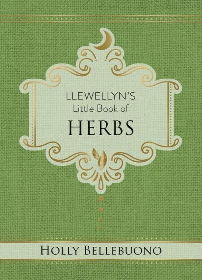 Llewellyn's Little Book of Herbs by Holly Bellebuono