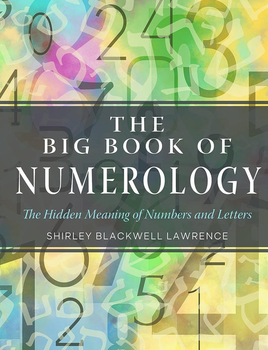 The Big Book of Numerology by Shirley Blackwell Lawrence