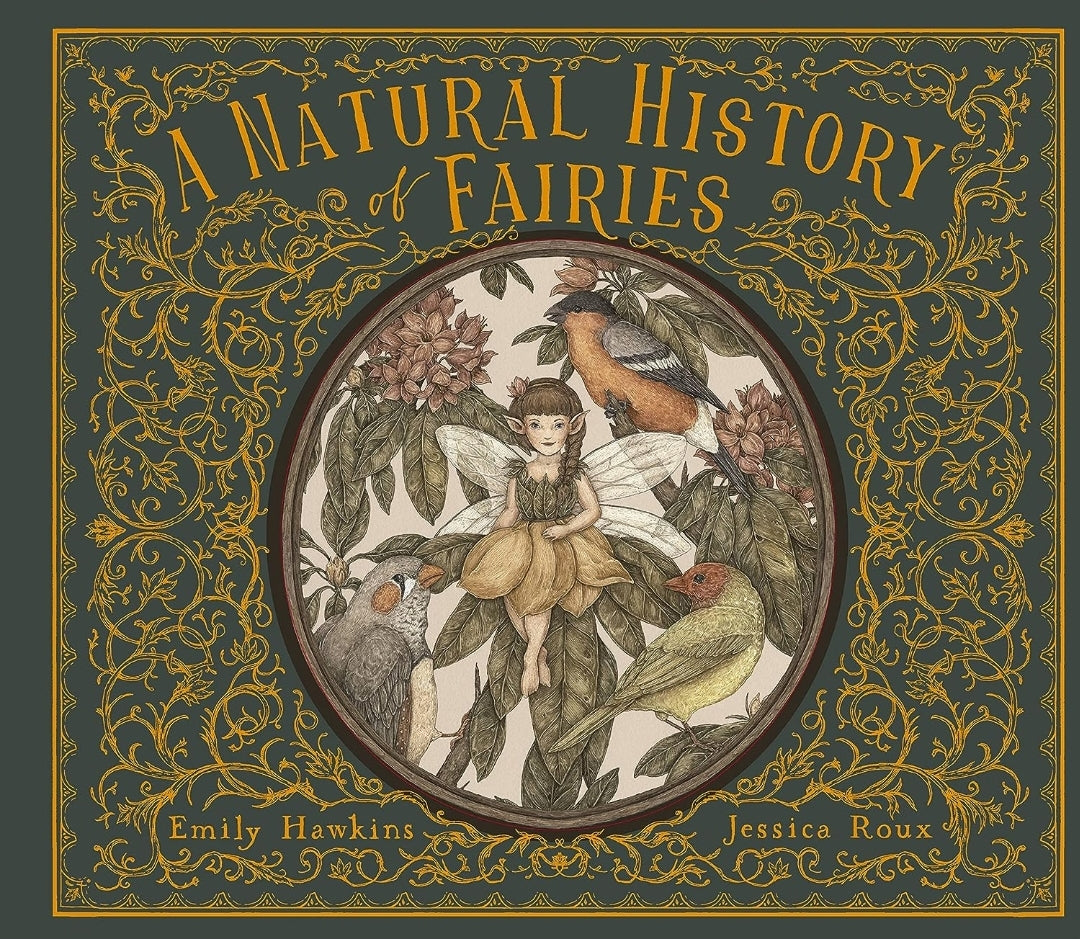 A Natural History of Fairies by Hawkins & Roux