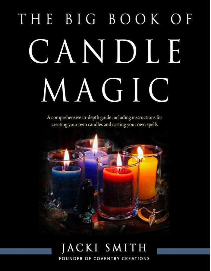 The Big Book of Candle Magic by Jacki Smith