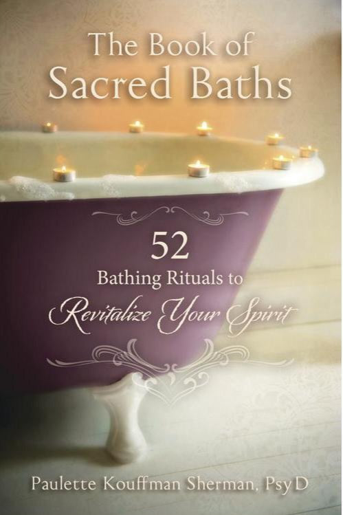 The Book of Sacred Baths by Paulette Kouffman Sherman