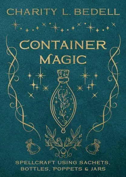 Container Magic by Charity L Bedell