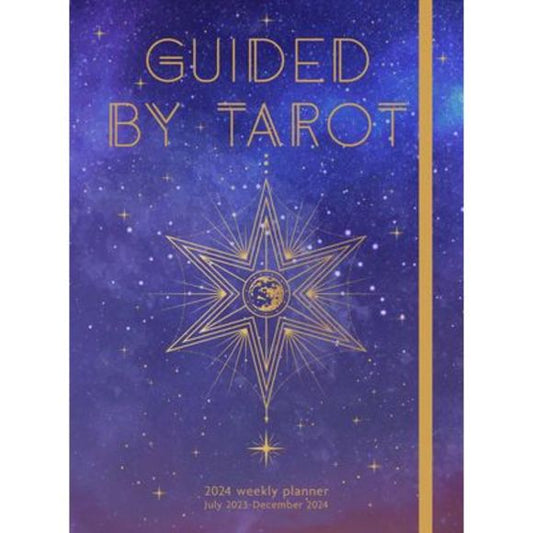 July 2023- Dec 2024 Guided by Tarot Weekly Planner